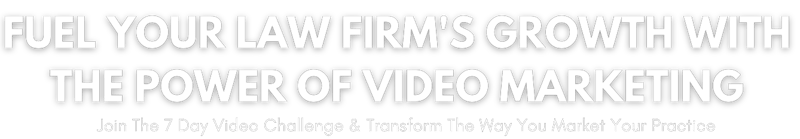 Fuel Your Law Firms Growth With The Power Of Video Marketing